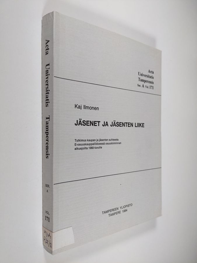 Kaj Ilmonen : Jäsenet ja jäsenten liike : Tutkimus kaupan ja jäsenten suhteesta e-osuuskauppaliikkeessä osuustoiminnan alkuajoilta 1980-luvulle