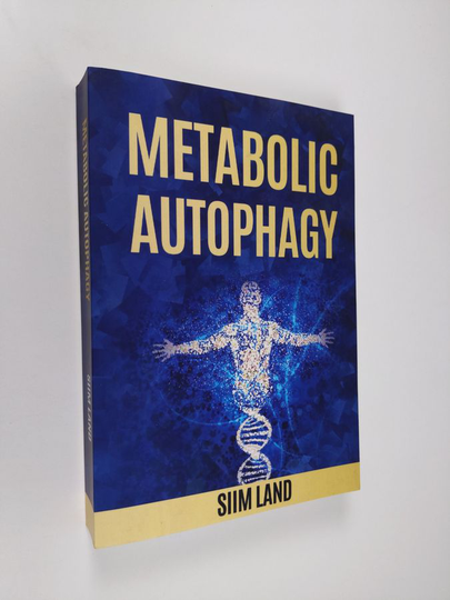 Siim Land : Metabolic autophagy