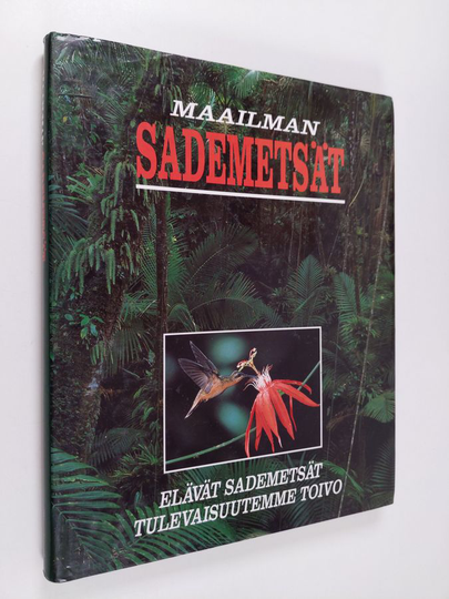 The Living Earth Foundation : Maailman sademetsät