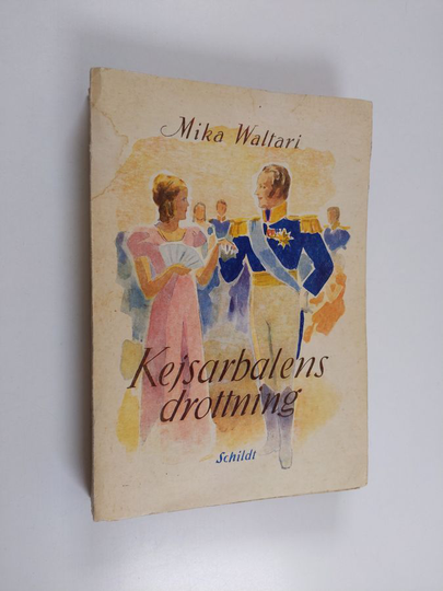 Mika Waltari : Kejsarbalens drottning