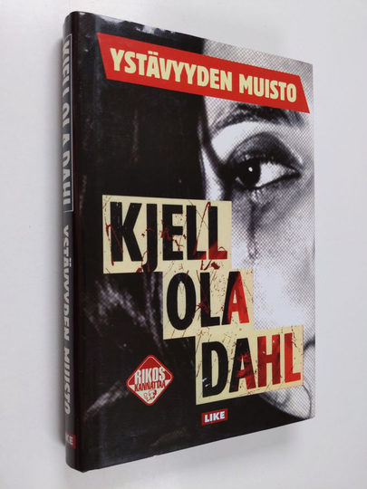Kjell Ola Dahl : Ystävyyden muisto