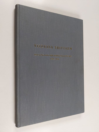Yrjö Mäki : Yhdessä yrittäen : Osuuskassojen keskusliitto r.y. 1929-1958