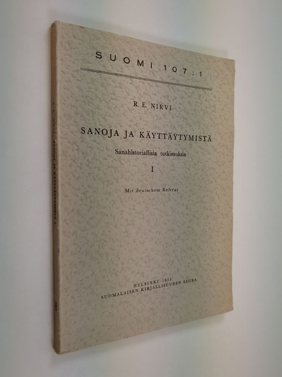 R. E. Nirvi : Sanoja ja käyttäytymistä : sanahistoriallisia tutkimuksia 1