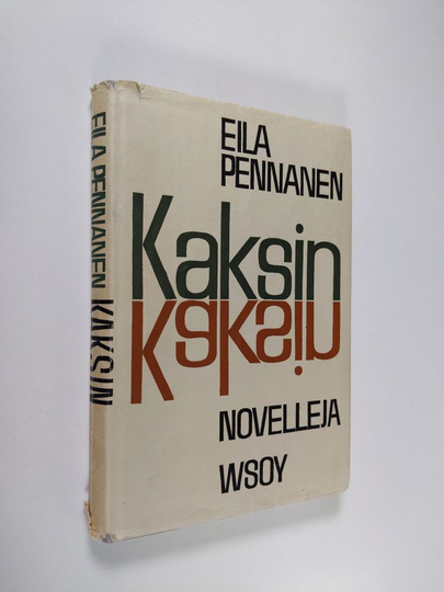 Eila Pennanen : Kaksin : novelleja