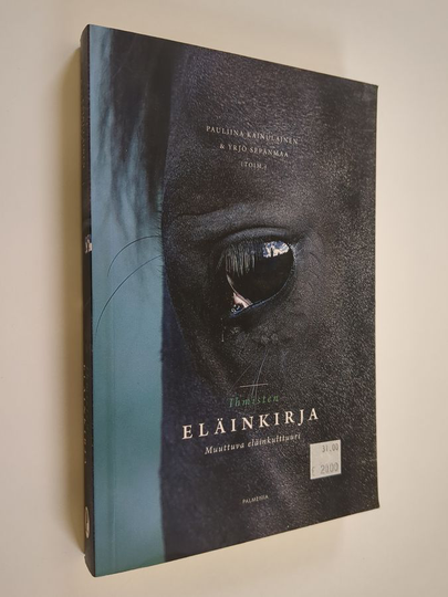 Pauliina ym. Kainulainen : Ihmisten eläinkirja : muuttuva eläinkulttuuri