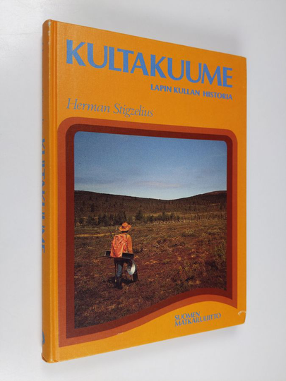 Herman Stigzelius : Kultakuume : Lapin kullan historia