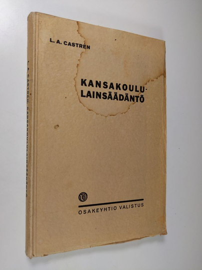 L. A. Castrén : Kansakoululainsäädäntö