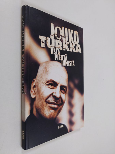 Jouko Turkka : Osta pientä ihmistä