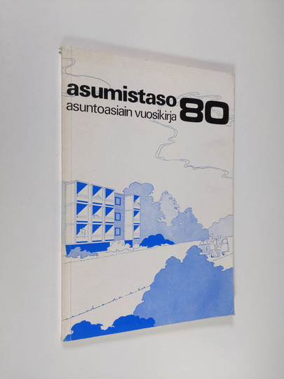 Asumistaso 80 : asuntoasiain vuosikirja