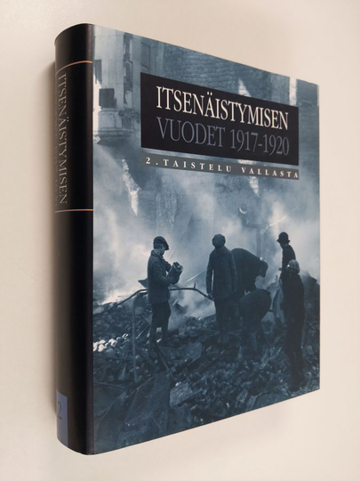 Itsenäistymisen vuodet 1917-1920 2 - Taistelu vallasta