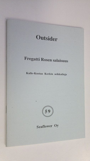 Outsider : Fregatti Rosen salaisuus