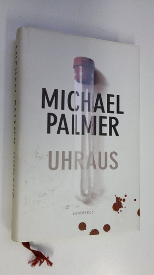 Michael Palmer : Uhraus