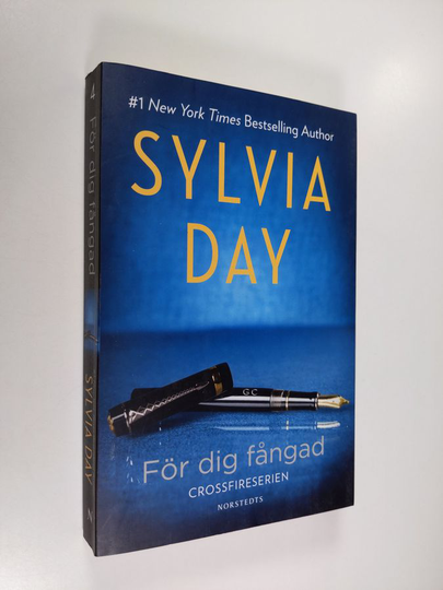 Sylvia Day : För dig fångad
