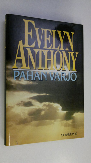 Evelyn Anthony : Pahan varjo