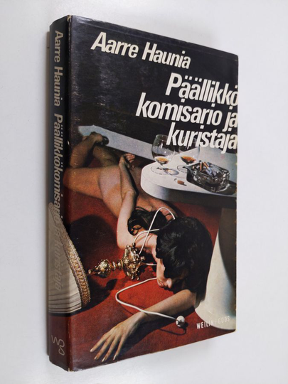 Aarre Haunia : Päällikkökomisario ja kuristaja : Rikosromaani