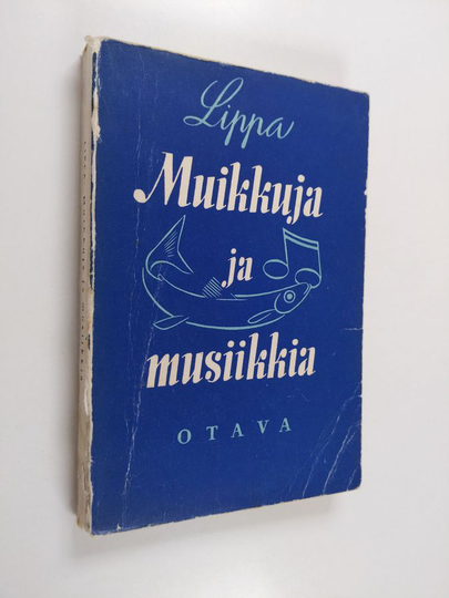 Lippa : Muikkuja ja musiikkia