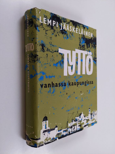 Lempi Jääskeläinen : Tyttö vanhassa kaupungissa