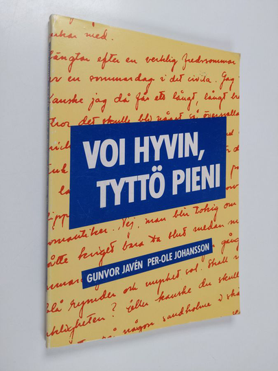 Gunvor Javén : Voi hyvin, tyttö pieni