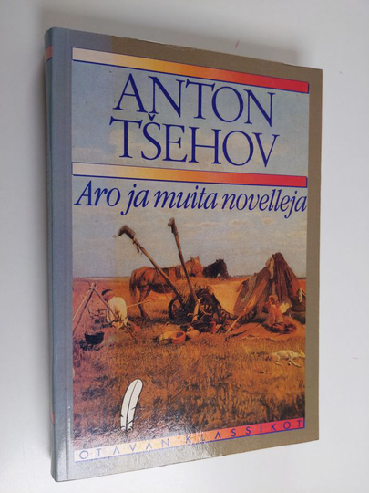 Anton Tsehov : Aro ja muita novelleja