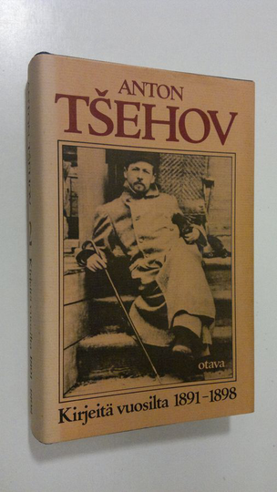 Anton Tsehov : Kirjeitä 2, Vuosilta 1891-1898 : Melihovon aika