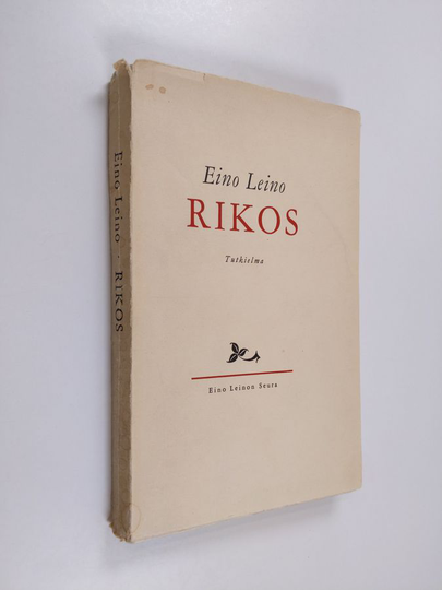 Eino Leino : Rikos : tutkielma