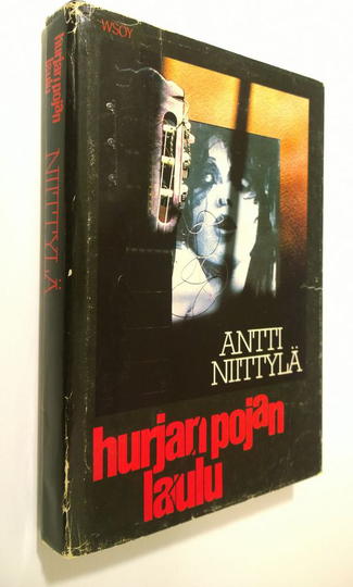 Antti Niittylä : Hurjan pojan laulu : jännitysromaani