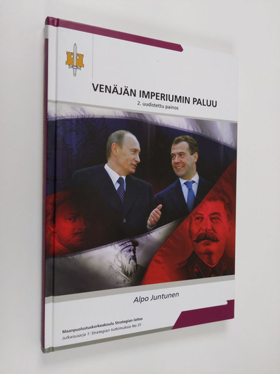Alpo Juntunen : Venäjän imperiumin paluu