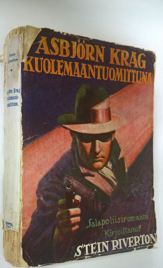 Stein Riverton : Asbjörn Krag kuolemaantuomittuna : salapoliisiromaani