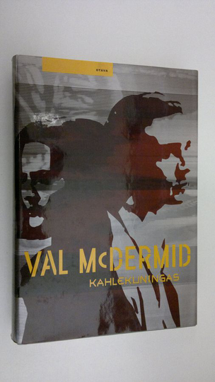 Val McDermid : Kahlekuningas
