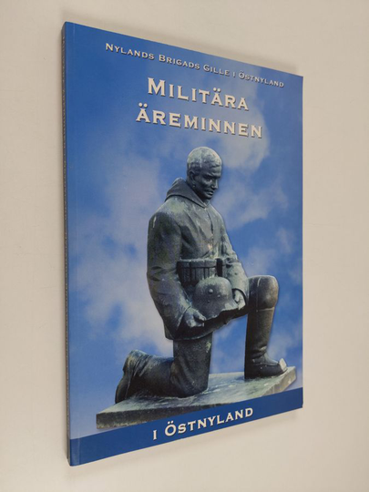 Sten Johansson : Militära äreminnen i Östnyland - företeckning över de stupade
