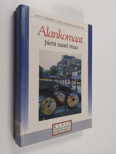 Annvi Gardberg : Alankomaat : pieni suuri maa