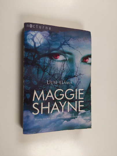 Maggie Shayne : Uusi elämä