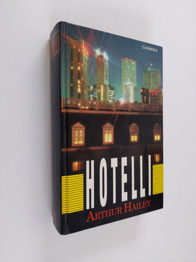 Arthur Hailey : Hotelli