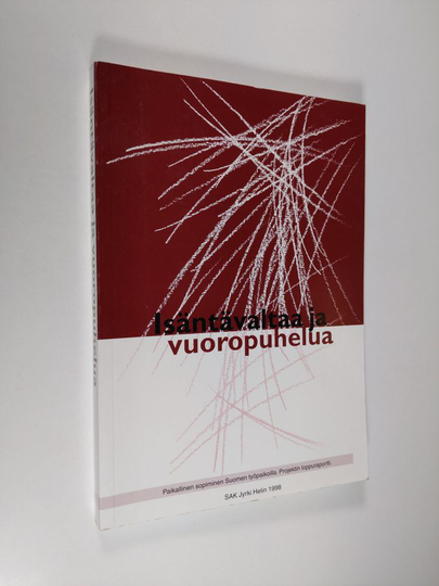 Jyrki Helin : Isäntävaltaa ja vuoropuhelua : paikallinen sopiminen Suomen työpaikoilla : projektin loppuraportti