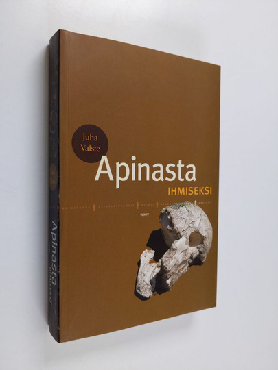 Juha Valste : Apinasta ihmiseksi