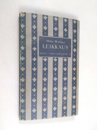Mika Waltari : Leikkaus : kuunnelma