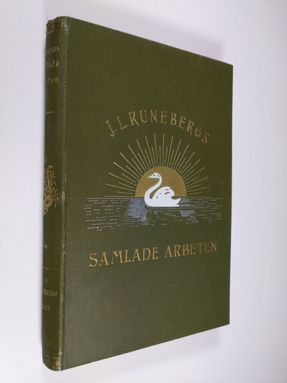 Johan Ludvig Runeberg : Johan Ludvig Runebergs samlade arbeten, Band 2 - Elgskyttarne ; Dikter, andra delen