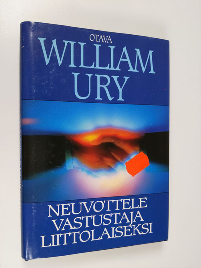 William Ury : Neuvottele vastustaja liittolaiseksi