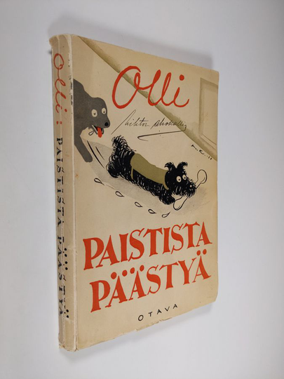 Olli : Paistista päästyä