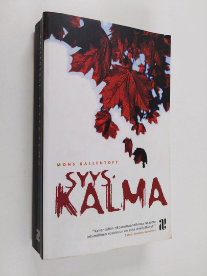 Mons Kallentoft : Syyskalma : rikosromaani