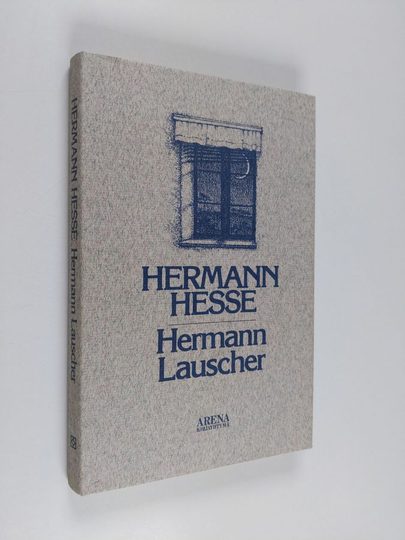 Hermann Hesse : Hermann Lauscher