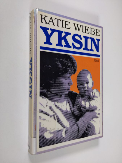 Katie Wiebe : Yksin