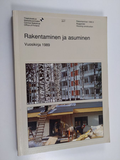 Rakentaminen ja asuminen : vuosikirja 1989