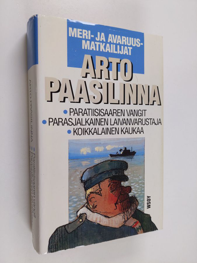 Arto Paasilinna : Meri- ja avaruusmatkailijat