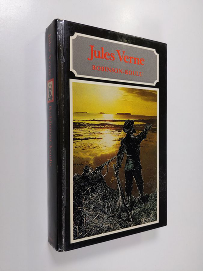 Jules Verne : Robinson-koulu : seikkailuromaani Tyyneltämereltä