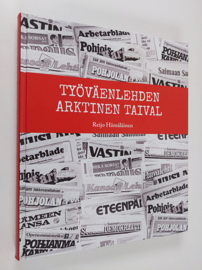Reijo Hämäläinen : Työväenlehden arktinen taival