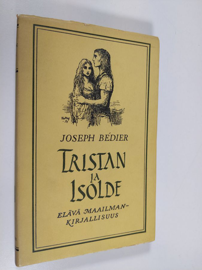 Joseph Bedier : Tristan ja Isolde