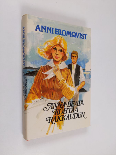 Anni Blomqvist : Anna Beata kohtaa rakkauden