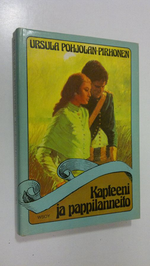 Ursula Pohjolan-Pirhonen : Kapteeni ja pappilanneito