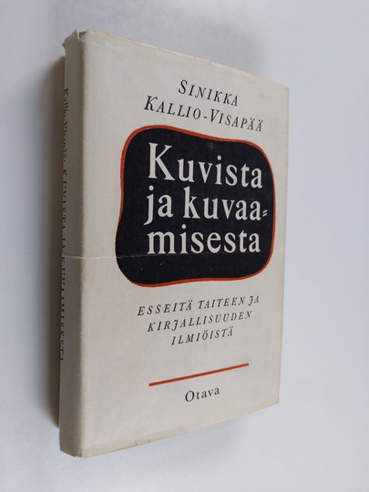 Sinikka Kallio-Visapää : Kuvista ja kuvaamisesta : esseitä taiteen ja kirjallisuuden ilmiöistä